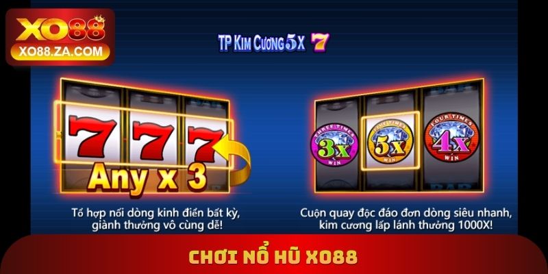 Chơi Nổ Hũ Xo88 - Các Mẹo Khác Nhau Giúp Nhận Lãi Khổng Lồ 4 Chơi Nổ Hũ Xo88