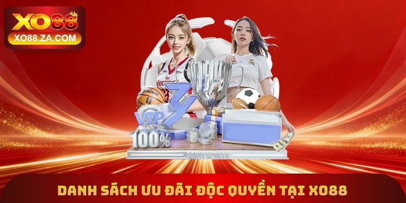 XO88 5 Danh sách ưu đãi độc quyền giá trị cao đang áp dụng tại Xo88