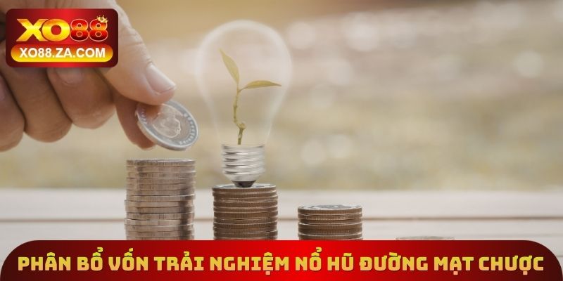 Nổ Hũ Đường Mạt Chược Xo88 - Khung Giờ Quay Thưởng Tối Ưu 4 Phân bổ vốn để trải nghiệm nổ hũ đường mạt chược