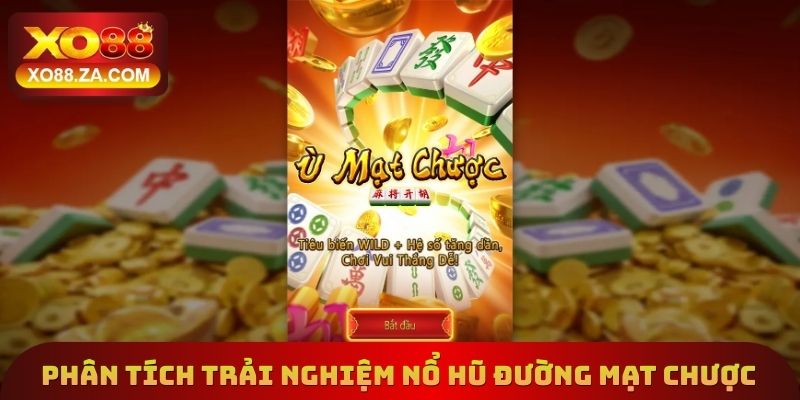 Nổ Hũ Đường Mạt Chược Xo88 - Khung Giờ Quay Thưởng Tối Ưu 3 Phân tích khi trải nghiệm nổ hũ đường mạt chược