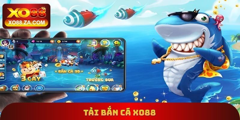 Tải Bắn Cá XO88 - Hướng Dẫn Cài Đặt Trên iOS Và Android 8 Tải Bắn Cá