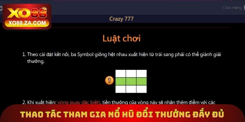 Nổ Hũ Đổi Thưởng Xo88 - Quy Trình Trải Nghiệm An Toàn 3 Thao tác tham gia nổ hũ đổi thưởng đầy đủ