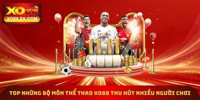 Thể Thao Xo88 - Tỷ Lệ Cược Top Đầu, Thắng Đậm Từng Phút 2 Top những bộ môn thể thao Xo88 thu hút nhiều người chơi